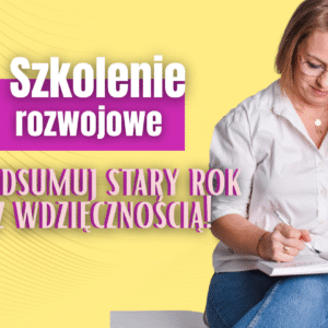 Szkolenie online: Jak przygotować się na  rok pełen sukcesów!